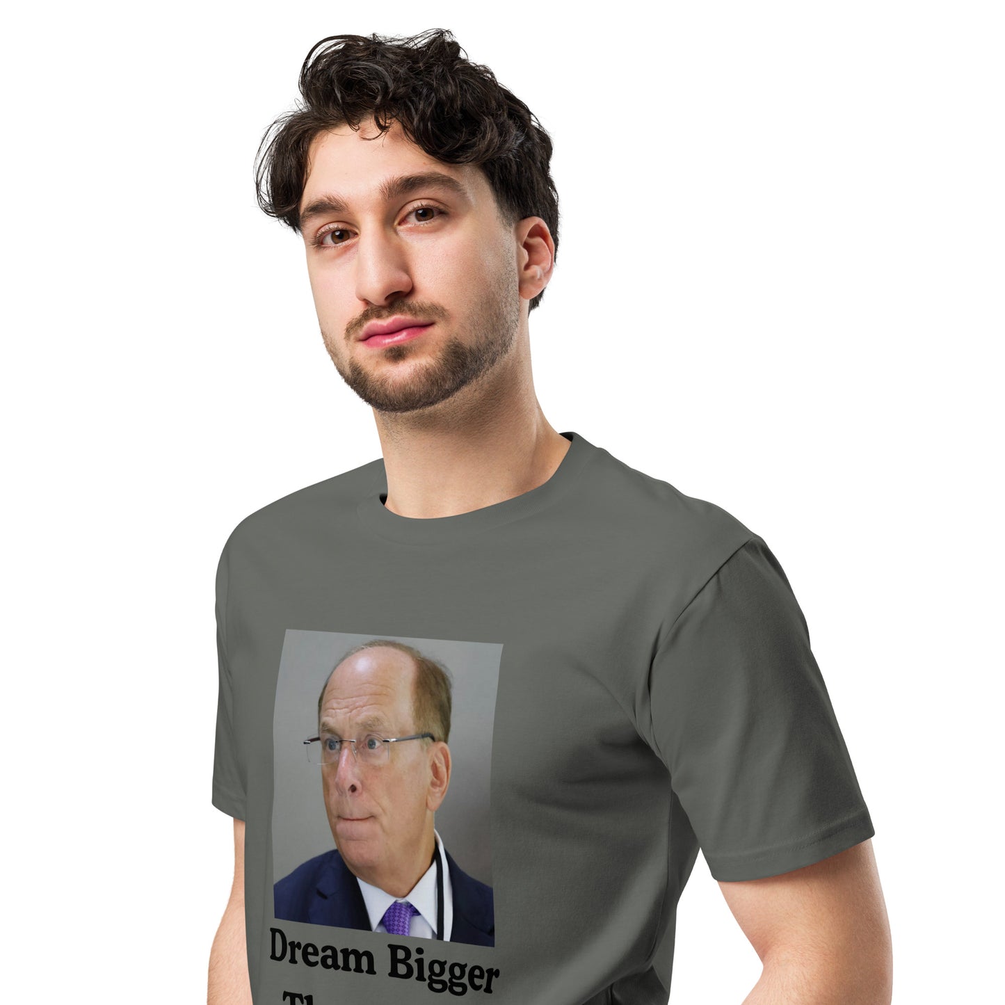 Dream Bigger Than Larry T-Shirt